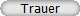 Trauer