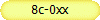 8c-0xx